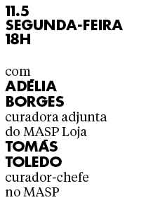 11.5 - SEGUNDA-FEIRA - 18H - com Adlia Borges e Toms Toledo
