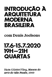 Introduo  arquitetura moderna brasileira - 17.6-15.7.2020 - quartas - 19H-21H